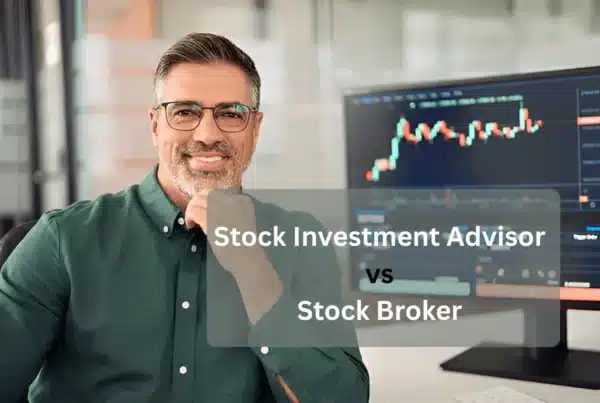 Stock Investment Advisor vs Stock Broker