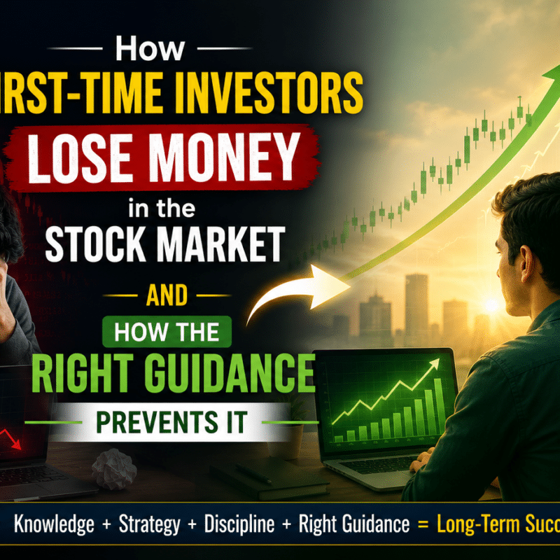 How First-Time Investors Lose Money in the Stock Market? 1 Investment Advisor Chandigarh
